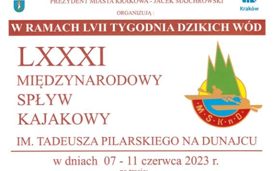 LXXXI Międzynarodowy Spływ Kajakowy im. Tadeusza Pilarskiego na Dunajcu